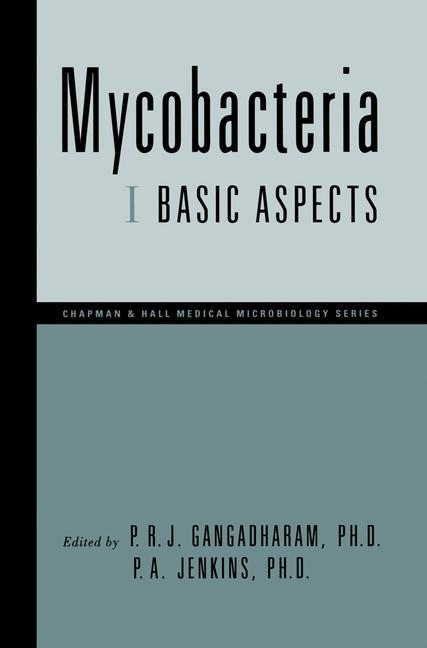 Mycobacteria -  Pattisapu R.J. Gangadharam,  P.A. Jenkins