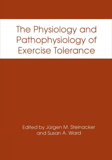 Physiology and Pathophysiology of Exercise Tolerance - 