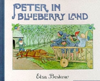 Peter in Blueberry Land - Elsa Beskow