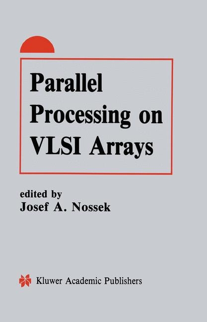 Parallel Processing on VLSI Arrays - 