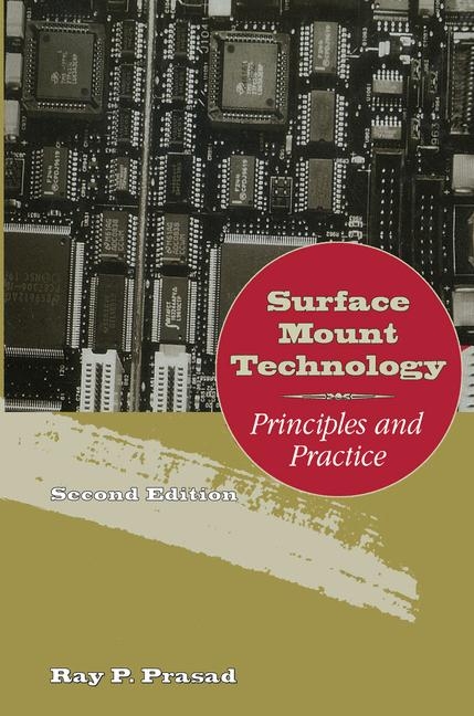 Surface Mount Technology -  Ray Prasad