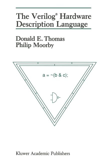 Verilog(R) Hardware Description Language -  Philip R. Moorby,  Donald E. Thomas