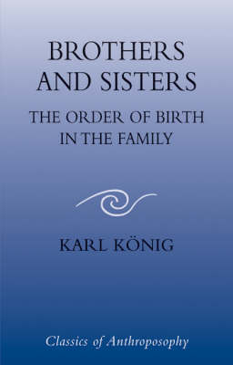 Brothers and Sisters - Karl König