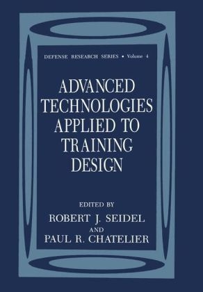 Advanced Technologies Applied to Training Design - 