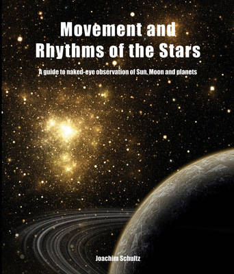 Movement and Rhythms of the Stars - Joachim Schultz