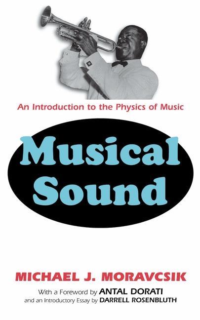 Musical Sound -  Michael J. Moravcsik