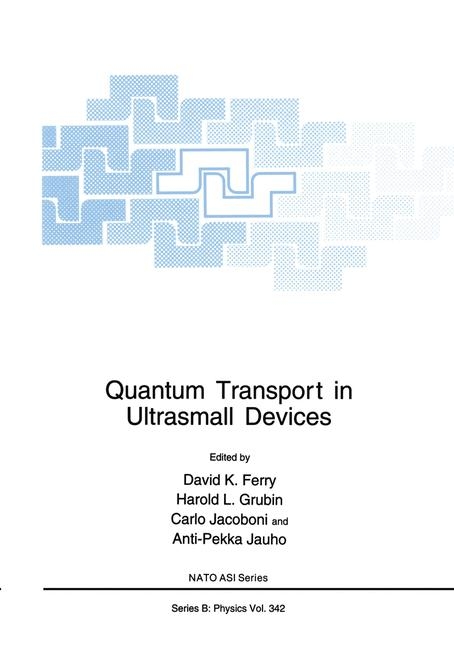 Quantum Transport in Ultrasmall Devices - 