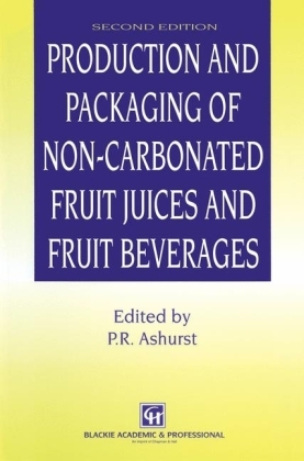 Production and Packaging of Non-Carbonated Fruit Juices and Fruit Beverages - 