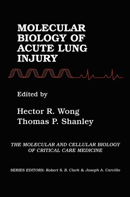 Molecular Biology of Acute Lung Injury - 