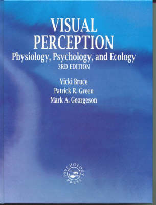 Visual Perception - Vicki Bruce, Mark A. Georgeson, Patrick R. Green