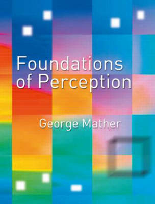 Foundations of Perception - George Mather