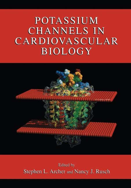 Potassium Channels in Cardiovascular Biology - 