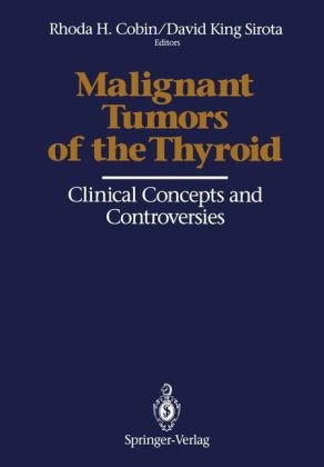 Malignant Tumors of the Thyroid - 