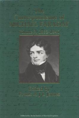 The Correspondence of Michael Faraday - 