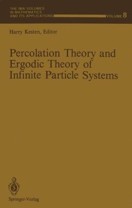 Percolation Theory and Ergodic Theory of Infinite Particle Systems - 