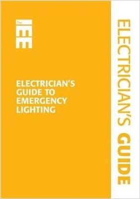 Electrician's Guide to Emergency Lighting - Paul Cook