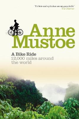A Bike Ride - Anne Mustoe