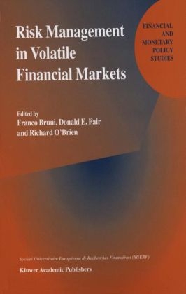 Risk Management in Volatile Financial Markets - 