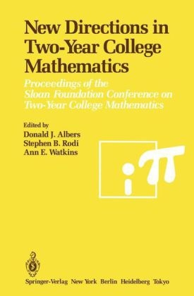 New Directions in Two-Year College Mathematics - 