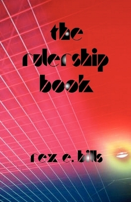 Rulership Book - Rex E. Bills