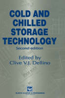 Cold and Chilled Storage Technology -  C.V.J. Dellino