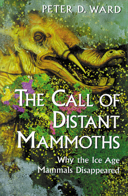 Call of Distant Mammoths -  Peter D. Ward