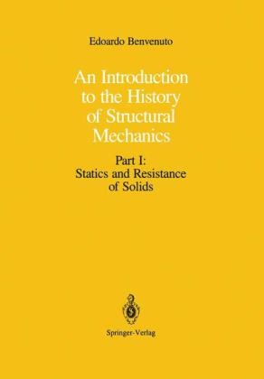 Introduction to the History of Structural Mechanics -  Edoardo Benvenuto