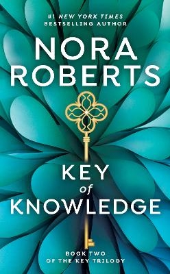 Key of Knowledge - Nora Roberts