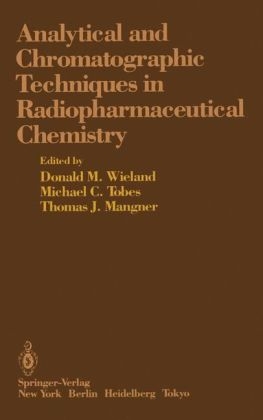 Analytical and Chromatographic Techniques in Radiopharmaceutical Chemistry - 