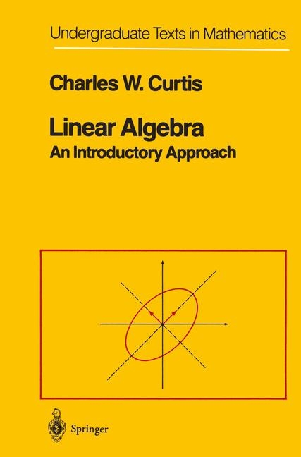 Linear Algebra -  Charles W. Curtis
