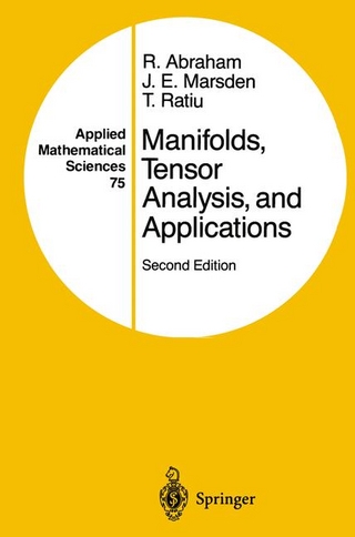 Manifolds, Tensor Analysis, and Applications - Ralph Abraham; Jerrold E. Marsden; Tudor Ratiu