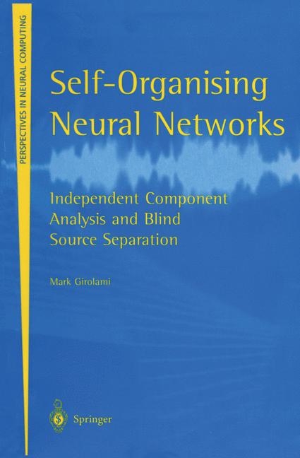 Self-Organising Neural Networks -  Mark Girolami