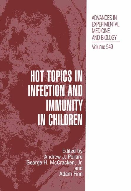 Hot Topics in Infection and Immunity in Children - 