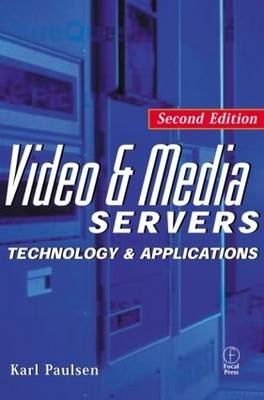 Video and Media Servers - Karl Paulsen