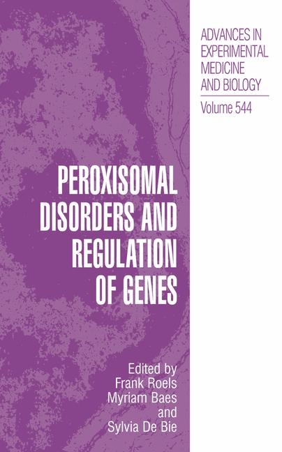 Peroxisomal Disorders and Regulation of Genes - 