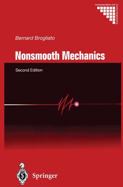 Nonsmooth Mechanics -  Bernard Brogliato