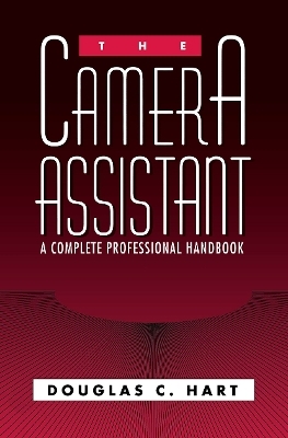 The Camera Assistant - Douglas Hart