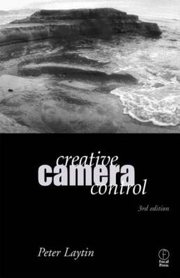 Creative Camera Control - Peter Laytin