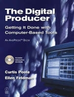 The Digital Producer - Curtis Poole, Ellen Feldman