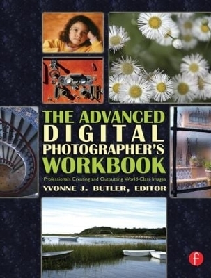 The Advanced Digital Photographer's Workbook - 