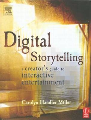 Digital Storytelling - Carolyn Handler Miller