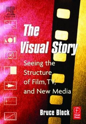 The Visual Story - Bruce Block