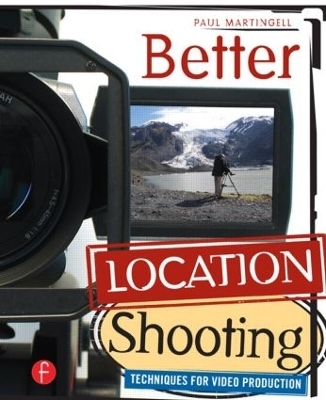 Better Location Shooting - Paul Martingell