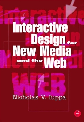 Interactive Design for New Media and the Web - Nick Iuppa
