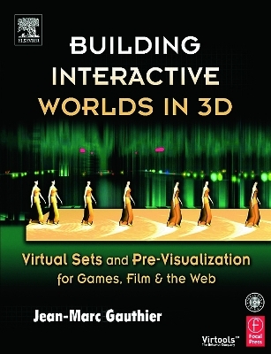 Building Interactive Worlds in 3D - Jean-Marc Gauthier