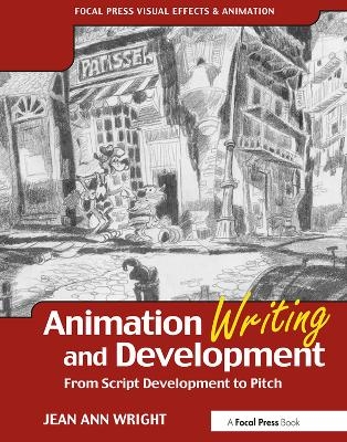Animation Writing and Development - Jean Wright