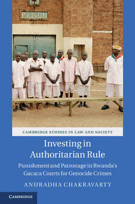 Investing in Authoritarian Rule -  Anuradha Chakravarty