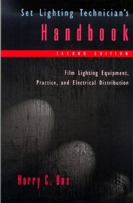 Set Lighting Technician's Handbook - Harry Box