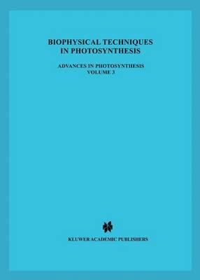 Biophysical Techniques in Photosynthesis - 