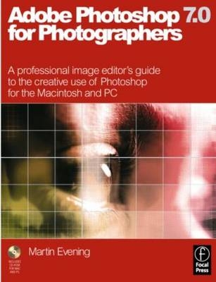 Adobe Photoshop 7.0 for Photographers - Martin Evening